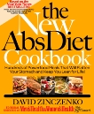 The New Abs Diet Cookbook: Hundreds of Delicious Meals That Automatically Strip Away Belly Fat!, Csatari, Jeff & Zinczenko, David