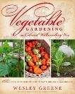 Vegetable Gardening the Colonial Williamsburg Way: 18th-Century Methods for Today's Organic Gardeners, Greene, Wesley