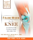 FrameWork for the Knee: A 6-Step Plan for Preventing Injury and Ending Pain, Dinubile, Nicholas A. & Scali, Bruce