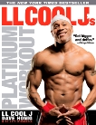 LL Cool J's Platinum Workout: Sculpt Your Best Body Ever with Hollywood's Fittest Star, LL COOL J & O'Connell, Jeff & Honig, Dave