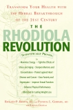 The Rhodiola Revolution: Transform Your Health with the Herbal Breakthrough of the 21st Century, Brown, Richard P. & Gerbarg, Patricia L. & Graham, Barbara