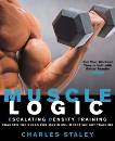 Muscle Logic: Escalating Density Training, Staley, Charles