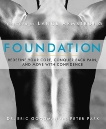 Foundation: Redefine Your Core, Conquer Back Pain, and Move with Confidence, Goodman, Eric & Park, Peter