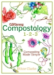 Compostology 1-2-3: Composting Made Simple, Clarke, Ethne