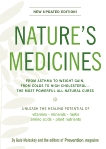 Nature's Medicines: The Definitive Guide to Health Supplements: From Asthma to Weight Gain, From Colds to High Cholesterol--The Most Powerful All-Natural Cures, Malesky, Gale