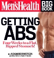 The Men's Health Big Book: Getting Abs: Get a Flat, Ripped Stomach and Your Strongest Body Ever--in Four Weeks, Bornstein, Adam & Editors of Men's Health Magazi