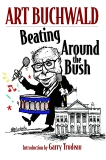 Beating Around the Bush, Buchwald, Art