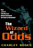 The Wizard of Odds: How Jack Molinas Almost Destroyed the Game of Basketball, Rosen, Charley