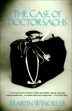 The Case of Dr. Sachs: A Novel, Winckler, Martin