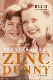 The Year of the Zinc Penny: A Novel, DeMarinis, Rick