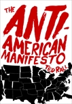 The Anti-American Manifesto, Rall, Ted