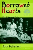 Borrowed Hearts: New and Selected Stories, DeMarinis, Rick