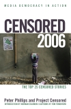 Censored 2006: The Top 25 Censored Stories, 