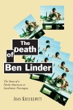 The Death of Ben Linder: The Story of a North American in Sandinista Nicaragua, Kruckewitt, Joan