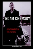 Government in the Future, Chomsky, Noam