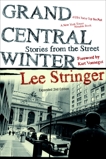 Grand Central Winter: Stories from the Street, Stringer, Lee