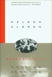 Nonconformity: Writing on Writing, Algren, Nelson