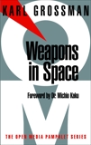 Weapons in Space, Grossman, Karl