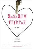 Rosario Tijeras: Una Novela, Franco, Jorge