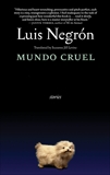 Mundo Cruel: Stories, Negron, Luis