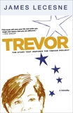 Trevor: A Novella, Lecesne, James