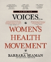 Voices of the Women's Health Movement, Volume 2, 