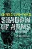 The Shadow of Arms, Sok-Yong, Hwang & Sok-yong, Hwang