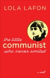 The Little Communist Who Never Smiled, LaFon, Lola