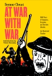 At War with War: 5000 Years of Conquests, Invasions, and Terrorist Attacks, An Illustrated Timeline, Chwast, Seymour