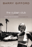 The Cuban Club: Stories, Gifford, Barry