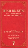 The Cry for Justice: An Anthology of Social Protest, 