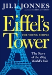 Eiffel's Tower for Young People, Jonnes, Jill