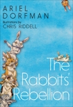 The Rabbits' Rebellion, Dorfman, Ariel