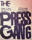 The Press Gang: Writings on Cinema from New York Press, 1991-2011, Cheshire, Godfrey & Seitz, Matt Zoller & White, Armond