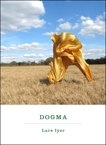 Dogma: A Novel, Iyer, Lars