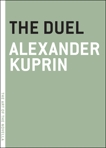 The Duel, Kuprin, Alexander