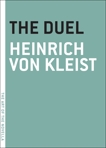 The Duel, von Kleist, Heinrich
