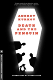 Death and the Penguin, Kurkov, Andrey