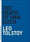 The Death of Ivan Ilych, Tolstoy, Leo