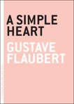 A Simple Heart, Flaubert, Gustave