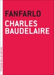 Fanfarlo, Baudelaire, Charles