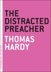 The Distracted Preacher, Hardy, Thomas