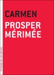 Carmen, Merimee, Prosper