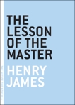 The Lesson of the Master, James, Henry