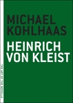 Michael Kohlhaas, Kleist, Heinrich Von