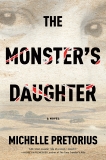 The Monster's Daughter, Pretorius, Michelle