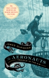 The Aeronauts: Travels in the Air, Glaisher, James