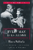 Every Man Dies Alone: Special 10th Anniversary Edition, Fallada, Hans