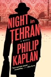 Night in Tehran, Kaplan, Philip