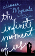 The Infinite Moment of Us, Myracle, Lauren